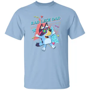 230419203-2 GM Tshirt 2D Retro 90s Bluey Bandit Rad Like Dad G500B Youth 5.3 oz 100% Cotton T-Shirt